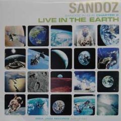 Sandoz Aka Richard Kirk - Live In The Earth: Sandoz In Dub Chapter 2 - Soul Jazz 