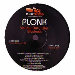 Plonk - Yellow Dirty Wet - Electrade