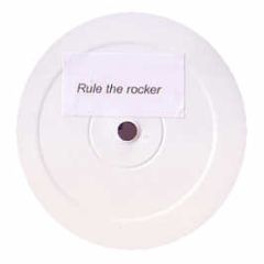 Rule The Rocker - Rule The Rocker - Reworks