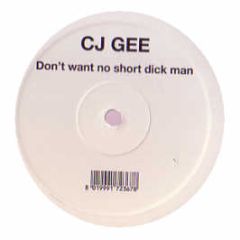 Cj Gee - Don't Want No Short Dick Man - Rise