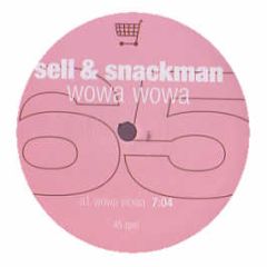 Sell & Snackman - Wowa Wowa - Ware