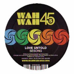 Sesong - Love Untold - Wahwah 45