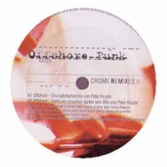 Offshore Trader - Crome Remixes 2 - Kanzleramt