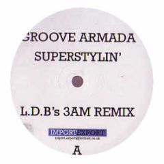 Groove Armada - Superstylin' (2006 Remix) - Lowspirit