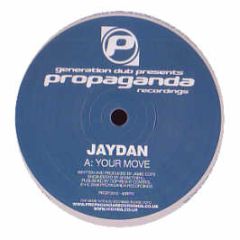 Jaydan - Your Move - Propaganda