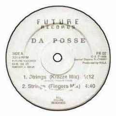 Da Posse - It's My Life / Strings - Future