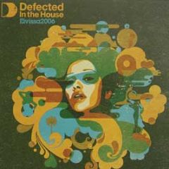 Various - Defected In The House - Eivissa 2006 (Part 2) - ITH Records