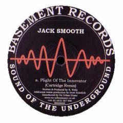 Jack Smooth - Plight Of The Innovators (Remix) - Basement