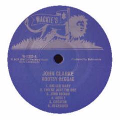 John Clarke - Rootsy Reggae - Wackies Music