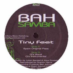 Bah Samba - Tiny Feet - Symple Soul