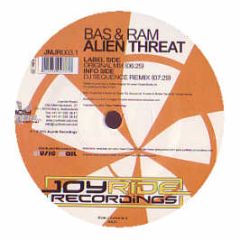 Bas & Ram - Alien Threat - Joyride Recordings