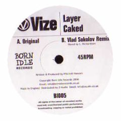 Vize - Layer Caked - Born Idle Records 5