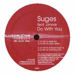 Suges Feat. Limore - Do With You - Plusgroove 1