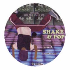 Green Velvet Feat Walter Phillips - Shake & Pop - Relief