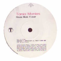 Tania Monies - House Music 4 Ever - Train Records 