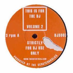 Scratchaholics - This Is For The DJ Volume 2 - White