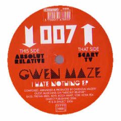Gwen Maze - I Hate Nothing EP - Dialect