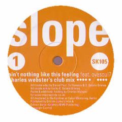 Slope - Ain't Nothing Like This Feeling - Sonar Kollektiv