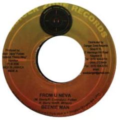 Beenie Man - From U Neva - Danger Zone Records