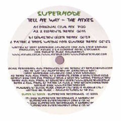 Supermode - Tell Me Why (The Mixes) - Superstar