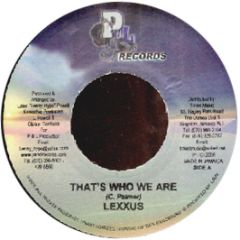 Lexxus - Thats Who We Are - P & L Records