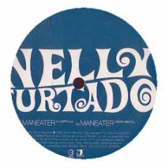 Nelly Furtado - Maneater - Universal