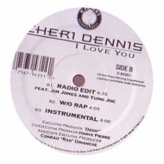 Cheri Dennis - I Love You - Bad Boy