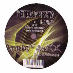 Peter Presta - Replay - Apple Jaxx