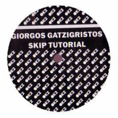 Giorgos Gatzigristos - Skip Tutorial - K2