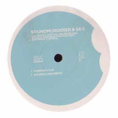 Soundmurderer & Sk 1 - Toronto Vip - Planet Mu