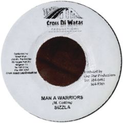 Sizzla - Man A Warriors - Cross Di Watas Productions