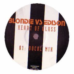 Blondie Vs Edison - Heart Of Glass (Promo 1) - EMI