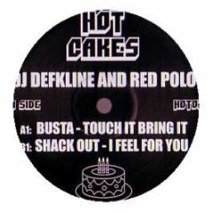Busta Rhymes / Chaka Khan - Touch It / I Feel For You (Remixes) - Hot Cakes