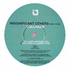 Insignificant Others - Collagen - Io Music