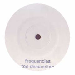 Unknown Artist - Frequencies Too Demanding - White