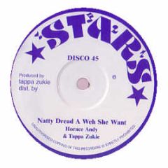 Horace Andy & Tappa Zukie - Natty Dread A Weh She Want - Disco 45