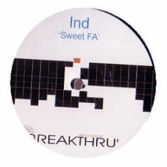 Ind / Lg3-Project - Sweet Fa / Its My Life - Breakthru