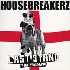 Housebreakerz - Last Stand (For England) - Atlantic Jaxx