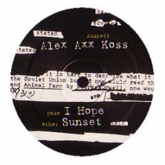 Alex Axx Koss - Hope EP - F.B.I.