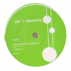 Myths - Humankind's Existence - Ash'N Diamonds
