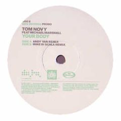 Tom Novy - Your Body - Data