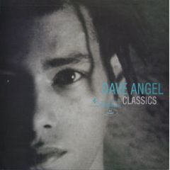 Dave Angel - Classics - R&S Re-Press