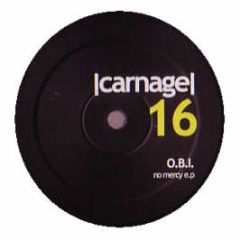 OBI - No Mercy EP - Carnage