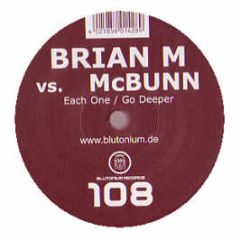 Brian M Vs Mcbunn - Each One - Blutonium