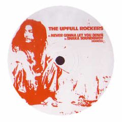 The Upfull Rockers - Never Gonna Let You Down - Dub Dimension