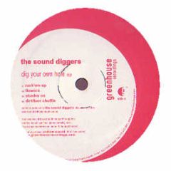 The Sound Diggers - Dig Your Own Hole EP - Greenhouse