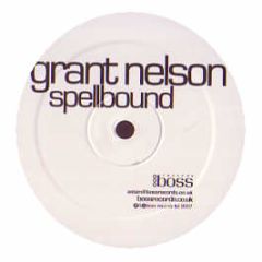 Grant Nelson - Spellbound - Boss Records