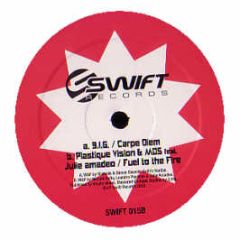 Big / Plastique Vision & Mos - Carpe Diem / Fuel To The Fire - Swift