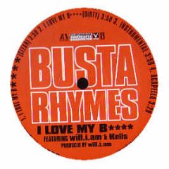 Busta Rhymes - I Love My Bi**H - Interscope