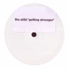 The Alibi - Getting Stronger - Freemaison